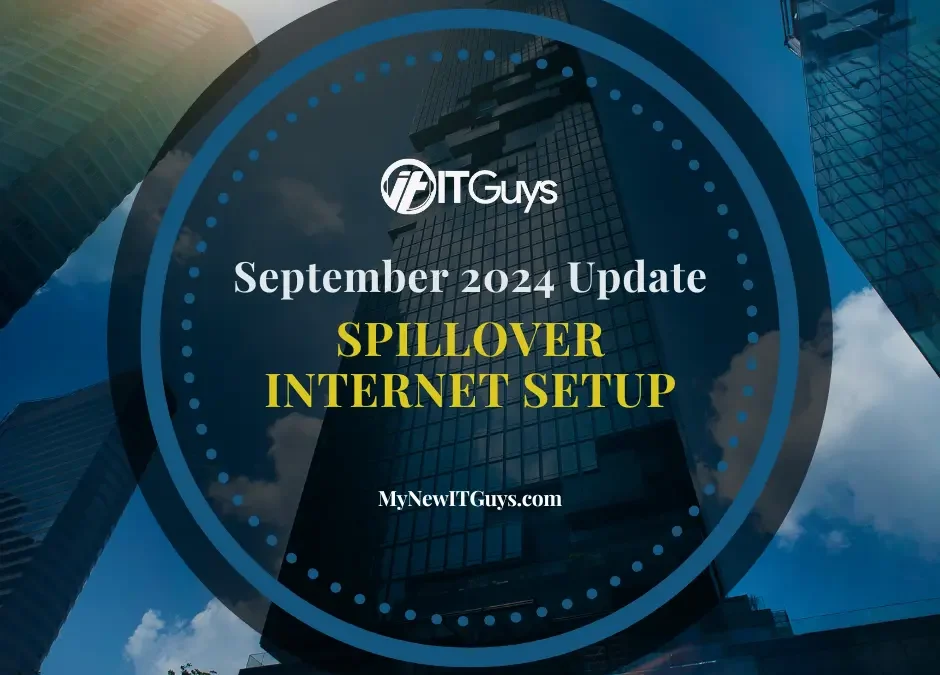 September 2024 Update: Spillover Internet Setup